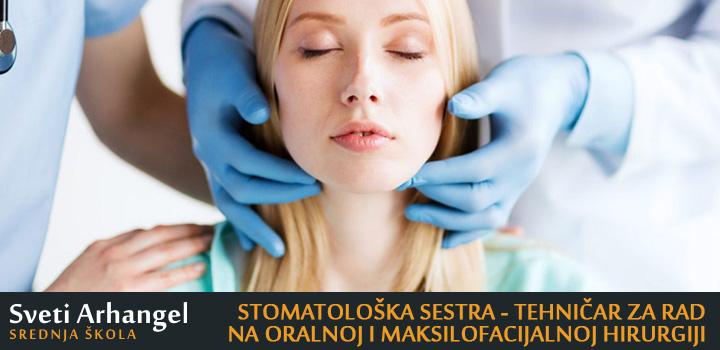Stomatoloska sestra tehnicar za rad na oralnoj i maksilofacijalnoj hirurgiji beograd
